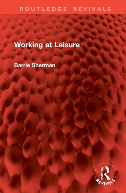 Working at Leisure