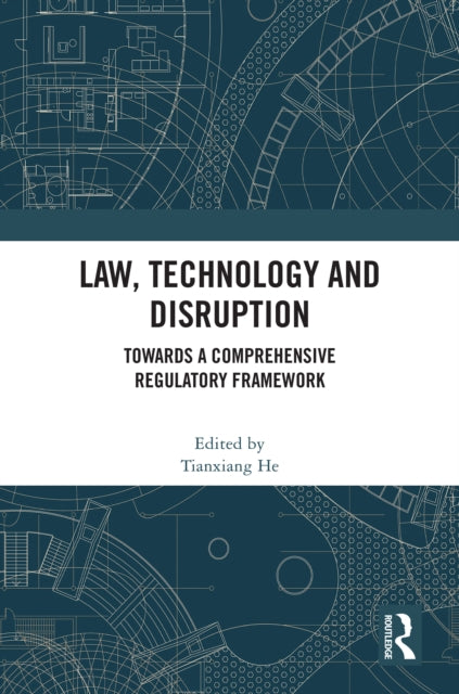 Book cover of: Law, Technology and Disruption