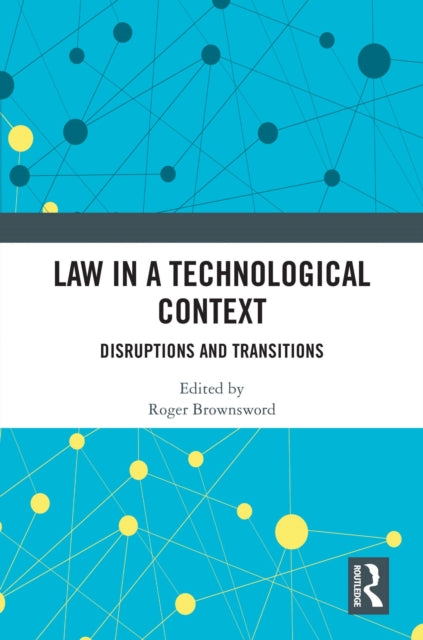Book cover of: Law in a Technological Context