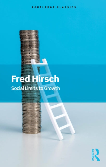 Book cover of: Social Limits to Growth
