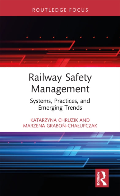 Book cover of: Railway Safety Management