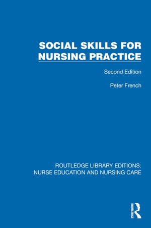Social Skills for Nursing Practice