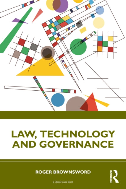 Book cover of: Law, Technology and Governance