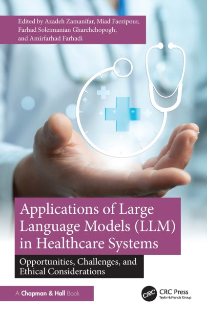 Book cover of: Applications of Large Language Models (LLM) in Healthcare Systems