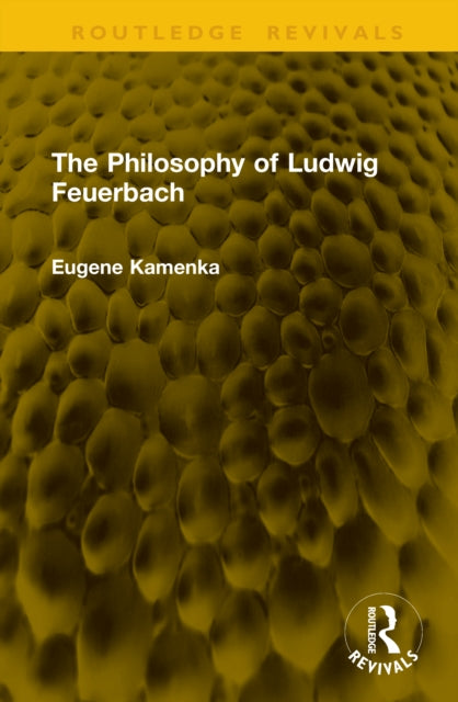 Book cover of: Philosophy of Ludwig Feuerbach