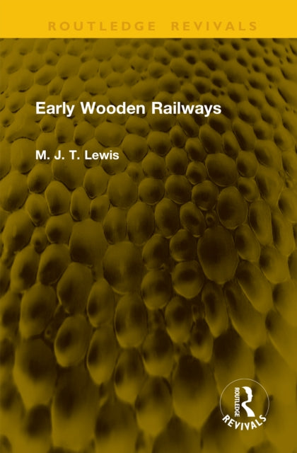 Early Wooden Railways