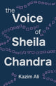 The Voice of Sheila Chandra 9781068644641 Kazim Ali