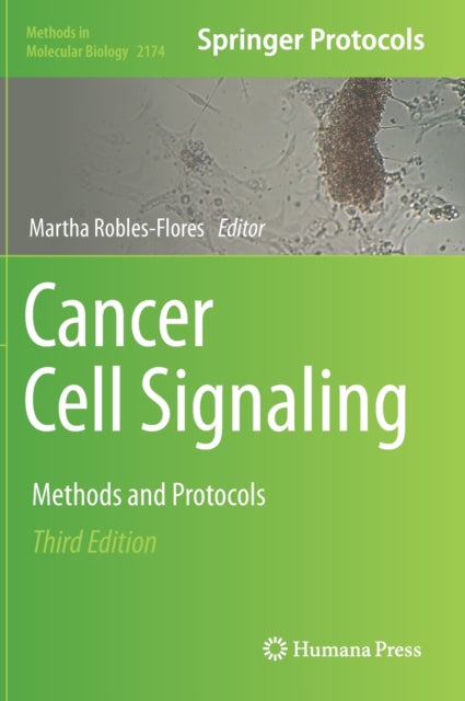 Book cover of: Cancer Cell Signaling. By: Martha Robles-Flores