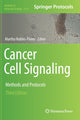 Book cover of: Cancer Cell Signaling. By: Martha Robles-Flores