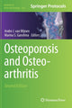 Book cover of: Osteoporosis and Osteoarthritis. By: Andre J. van Wijnen