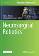Book cover of: Neurosurgical Robotics. By: Hani J. Marcus