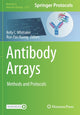 Book cover of: Antibody Arrays. By: Kelly C. Whittaker