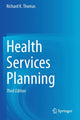 Book cover of: Health Services Planning. By: Thomas, Richard K.