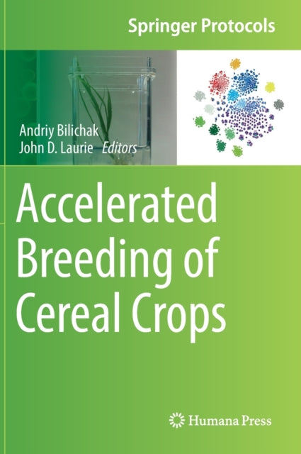 Book cover of: Accelerated Breeding of Cereal Crops. By: Andriy Bilichak