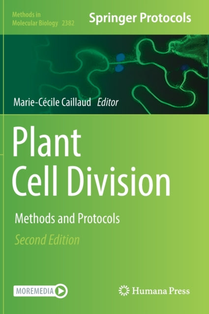 Book cover of: Plant Cell Division. By: Marie-Cécile Caillaud
