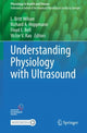 Book cover of: Understanding Physiology with Ultrasound. By: L. Britt Wilson