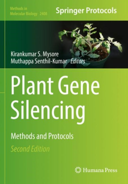 Book cover of: Plant Gene Silencing. By: Kirankumar S. Mysore