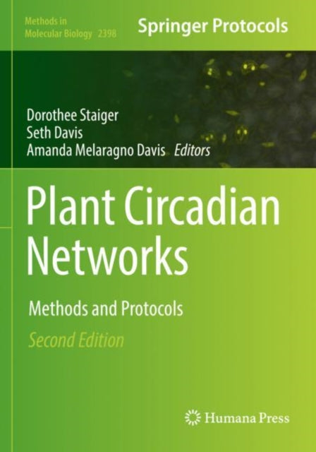 Book cover of: Plant Circadian Networks. By: Dorothee Staiger