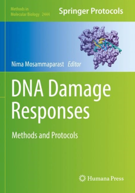Book cover of: DNA Damage Responses. By: Nima Mosammaparast