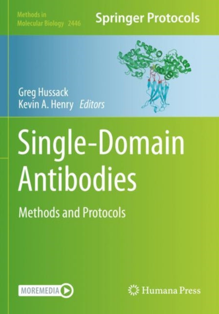 Book cover of: Single-Domain Antibodies. By: Greg Hussack