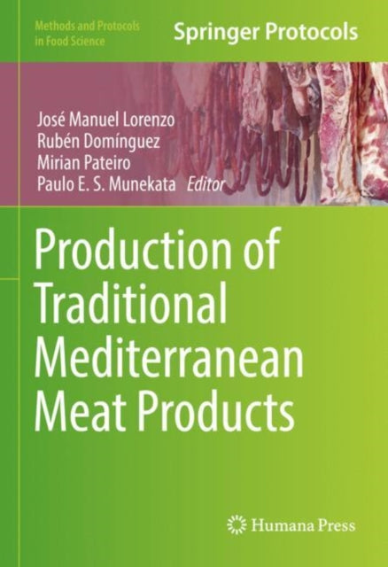 Book cover of: Production of Traditional Mediterranean Meat Products. By: José Manuel Lorenzo