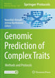 Book cover of: Genomic Prediction of Complex Traits. By: Nourollah Ahmadi