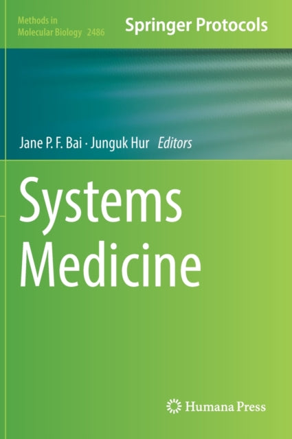 Book cover of: Systems Medicine. By: Jane P. F. Bai