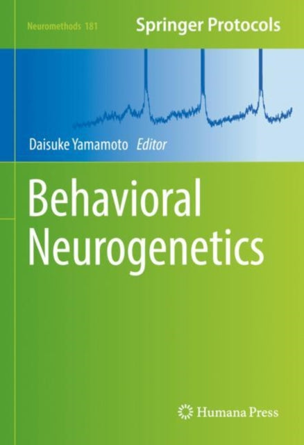 Book cover of: Behavioral Neurogenetics. By: Daisuke Yamamoto