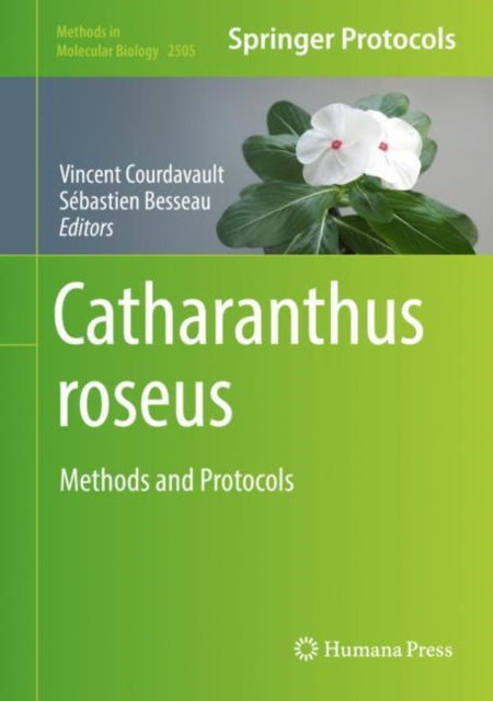 Book cover of: Catharanthus roseus. By: Vincent Courdavault