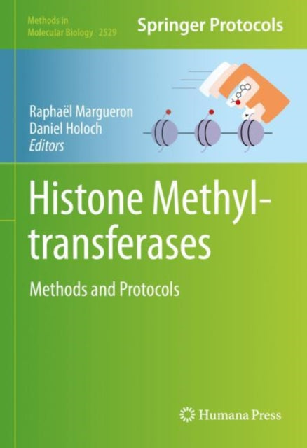 Book cover of: Histone Methyltransferases. By: Raphael Margueron
