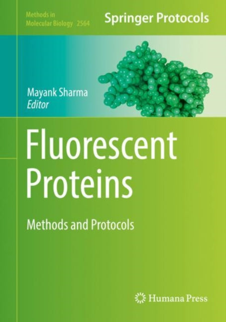 Book cover of: Fluorescent Proteins. By: Mayank Sharma