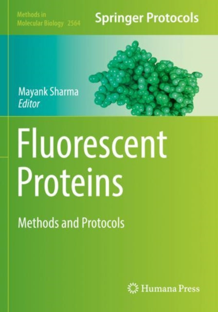 Book cover of: Fluorescent Proteins. By: Mayank Sharma
