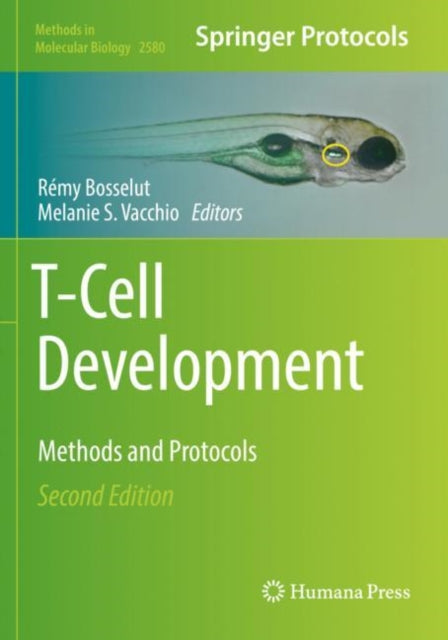 Book cover of: T-Cell Development. By: Rémy Bosselut