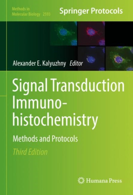 Book cover of: Signal Transduction Immunohistochemistry. By: Alexander E. Kalyuzhny