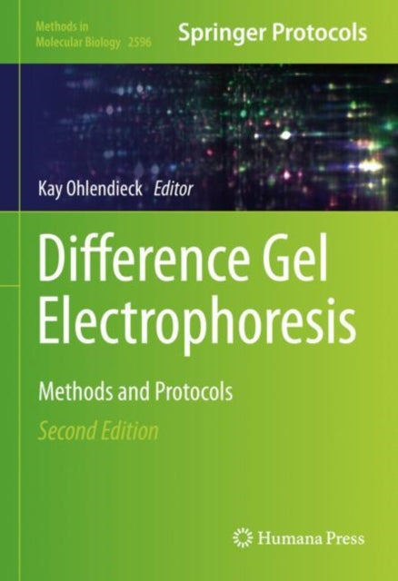 Book cover of: Difference Gel Electrophoresis. By: Kay Ohlendieck