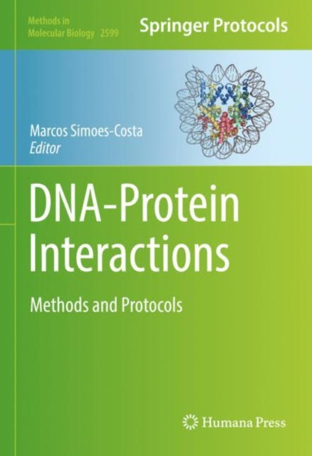 Book cover of: DNA-Protein Interactions. By: Marcos Simoes-Costa