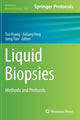 Book cover of: Liquid Biopsies. By: Tao Huang