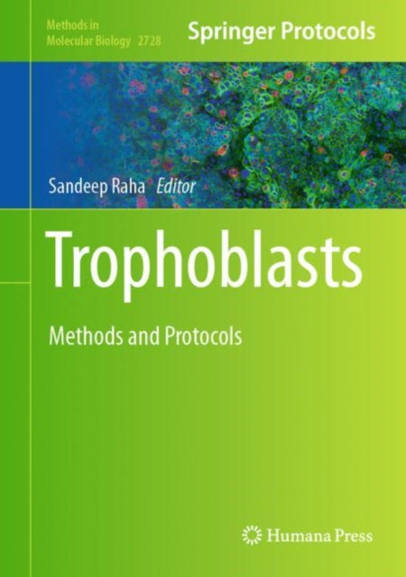 Book cover of: Trophoblasts. By: Sandeep Raha