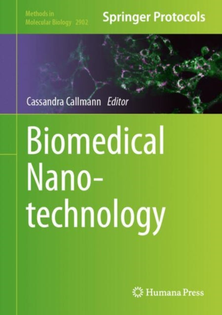 Book cover of: Biomedical Nanotechnology. By: Cassandra Callmann