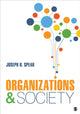 Book cover of: Organizations and Society. By: Joseph H. Spear