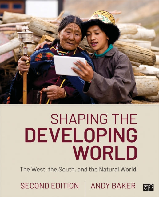 Book cover of: Shaping the Developing World. By: Andy Baker