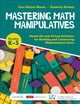 Book cover of: Mastering Math Manipulatives, Grades K-3. By: Sara Delano Moore