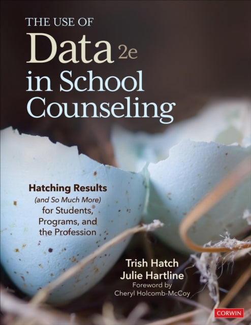 Book cover of: Use of Data in School Counseling. By: Trish Hatch