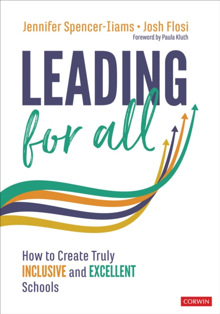 Book cover of: Leading for All. By: Jennifer Spencer-Iiams