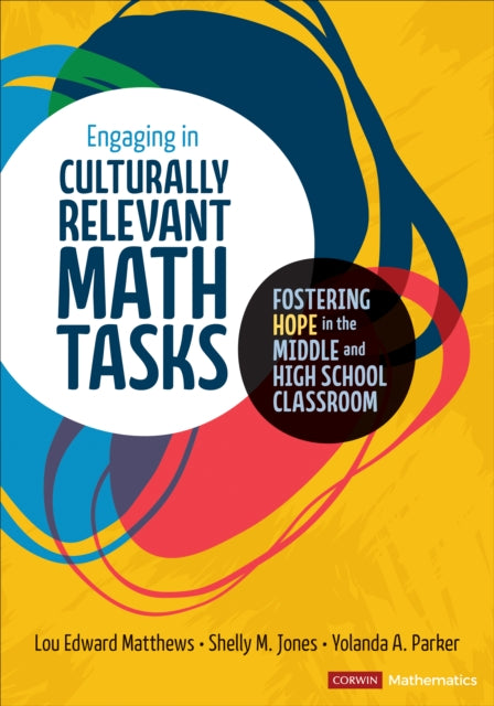 Book cover of: Engaging in Culturally Relevant Math Tasks, 6-12. By: Lou E. Matthews