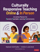 Book cover of: Culturally Responsive Teaching Online and In Person. By: Stephanie Smith Budhai