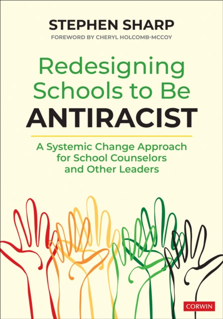 Book cover of: Redesigning Schools to Be Antiracist