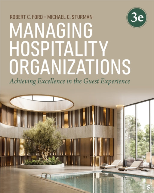 Book cover of: Managing Hospitality Organizations. By: Robert C. Ford