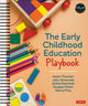 Book cover of: Early Childhood Education Playbook. By: Kateri Thunder