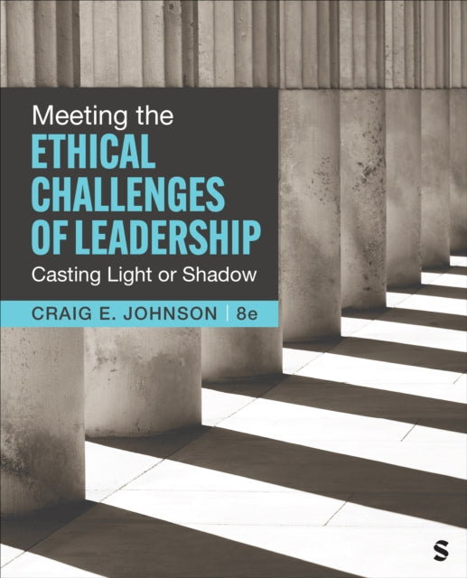 Book cover of: Meeting the Ethical Challenges of Leadership. By: Craig E. Johnson